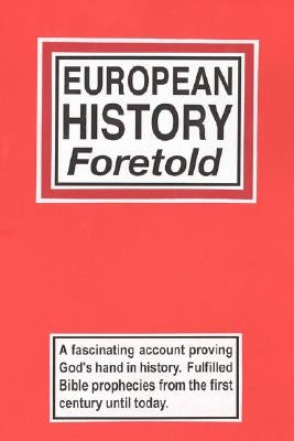 European History Foretold by Hemenway, Harold