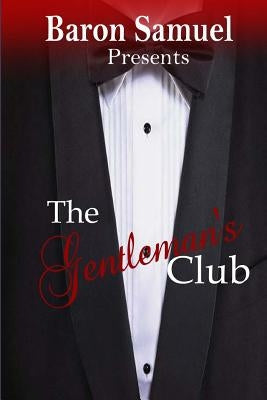 Baron Samuel Presents: The Gentleman's Club by Samuel, Baron