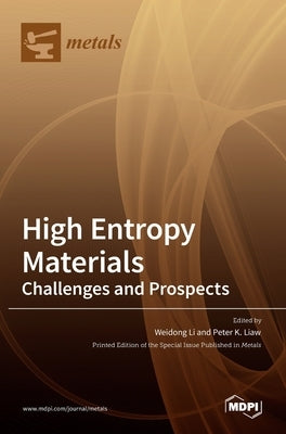 High Entropy Materials: Challenges and Prospects by Li, Weidong