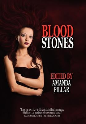 Bloodstones by Pillar, Amanda
