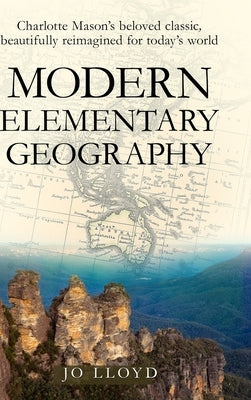 Modern Elementary Geography by Lloyd, Jo
