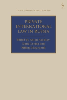 Private International Law in Russia by Asoskov, Anton