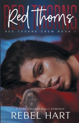 Red Thorns by Hart, Rebel