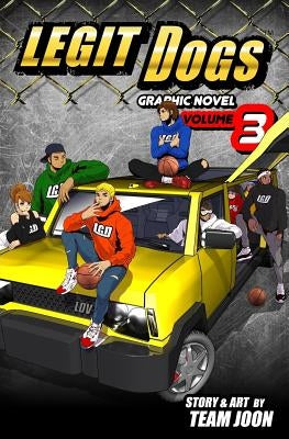 Legit Dogs: A Basketball Graphic Novel by Joon, Team