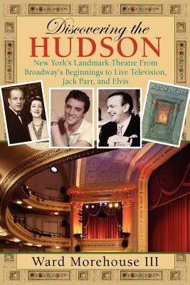 Discovering the Hudson by Morehouse, Ward, III