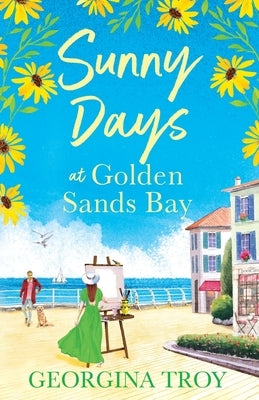 Sunny Days at Golden Sands Bay by Troy, Georgina