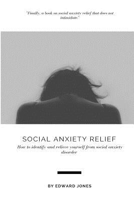 Social Anxiety by Jones, Edward