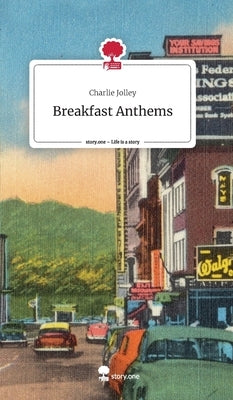 Breakfast Anthems by Jolley, Charlie