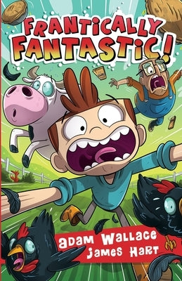 Frantically Fantastic! by Hart, James