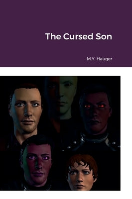 The Cursed Son by Hauger, M. Y.