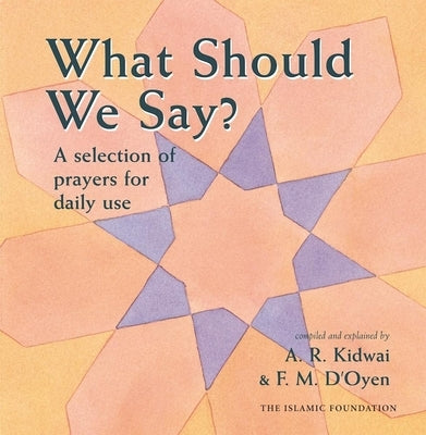 What Should We Say? by D'Oyen, Fatima