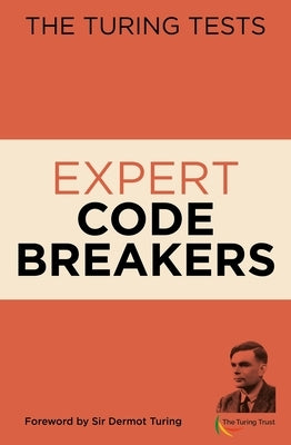 The Turing Tests Expert Code Breakers by Moore, Gareth