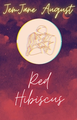 Red Hibiscus by August, Jemjane