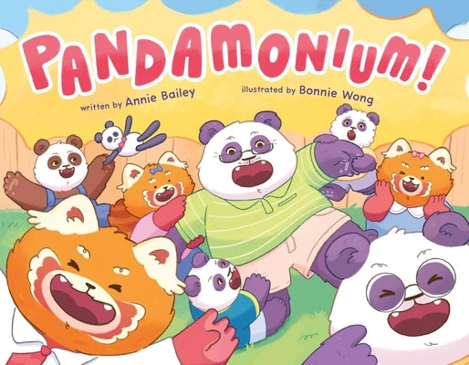 Pandamonium! by Bailey, Annie