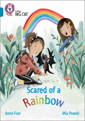 Scared of a Rainbow: Band 13/Topaz by Fine, Anne