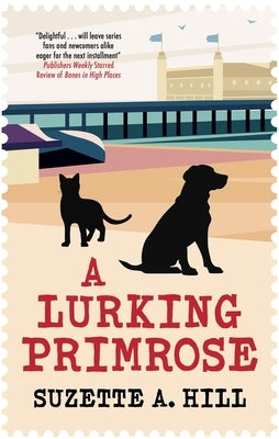 A Lurking Primrose by Hill, Suzette A.