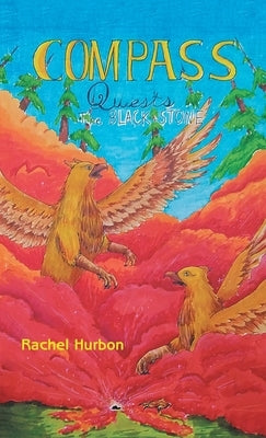 Compass Quests: The Black Stone by Hurbon, Rachel