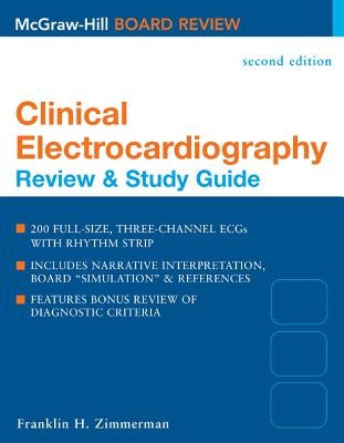 Clinical Electrocardiography: Review and Study Guide by Zimmerman, Franklin H.