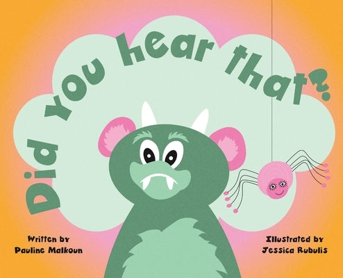 Did You Hear That? by Malkoun, Pauline
