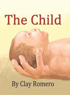 The Child by Romero, Clay