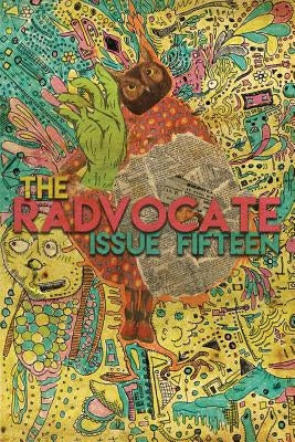 The Radvocate #15 by Lewis, Matt E.