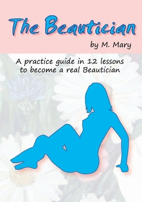 The Beautician by M, Mary