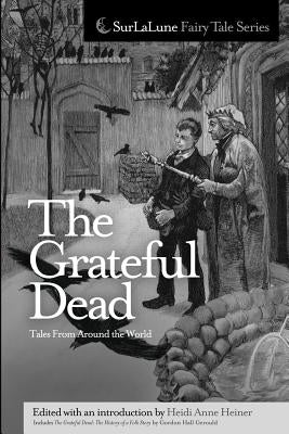 The Grateful Dead Tales From Around the World by Heiner, Heidi Anne