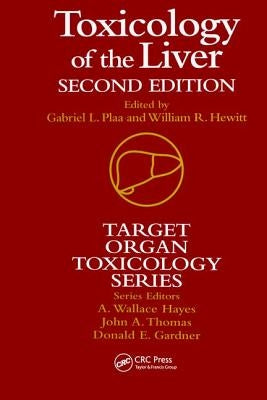Toxicology of the Liver by Plaa, Gabriel L.