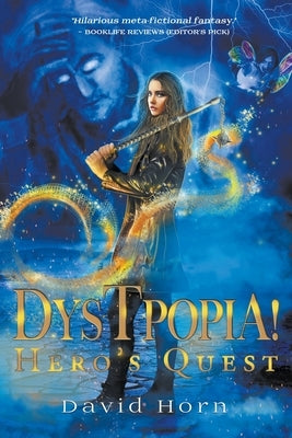 Dystpopia!: Hero's Quest by Horn, David
