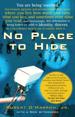 No Place to Hide by O'Harrow, Robert