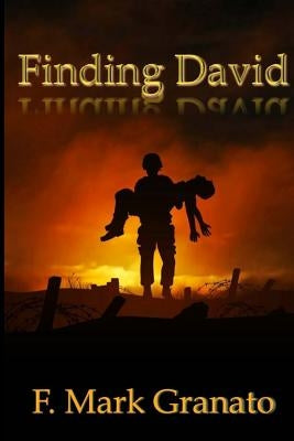 Finding David by Granato, F. Mark