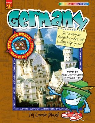 Iy-P-Germanygermany: The Country of Fairytale Castles and Cutting Edge Science!97806350681567104300667666815x7.991/1/09it's Your Worldkids by Marsh, Carole
