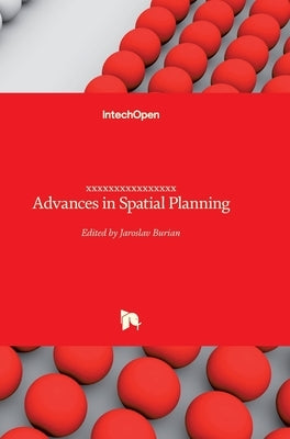 Advances in Spatial Planning by Burian, Jaroslav