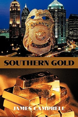 Southern Gold by Campbell, James