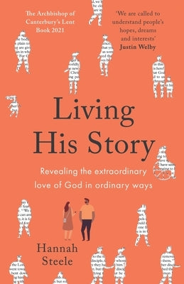 Living His Story by Steele, Hannah