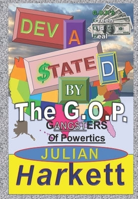 The G.O.P. by Harkett, Julian