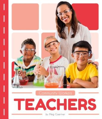 Teachers by Gaertner, Meg