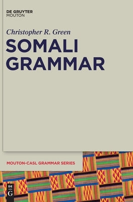 Somali Grammar by Green, Christopher R.