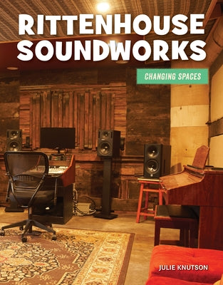 Rittenhouse Soundworks by Knutson, Julie