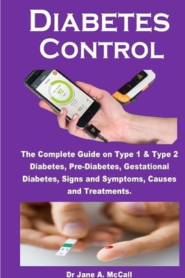 Diabetes Control by A. McCall, Jane