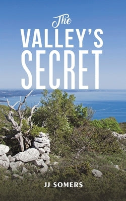 The Valley's Secret by Somers, Jj