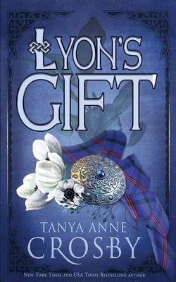 Lyon's Gift by Crosby, Tanya Anne