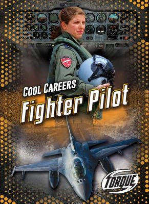 Fighter Pilot by Rechner, Amy