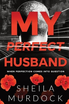 My Perfect Husband: African American Urban Fiction by Murdock, Sheila