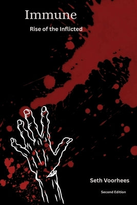 Immune, Rise of the Inflicted by Voorhees, Seth