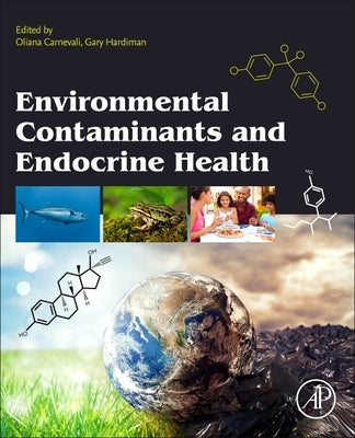 Environmental Contaminants and Endocrine Health by Carnevali, Oliana