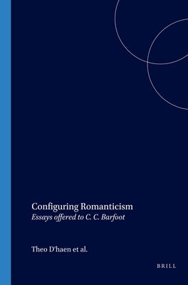 Configuring Romanticism by D'Haen, Theo