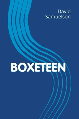 Boxeteen by Samuelson, David