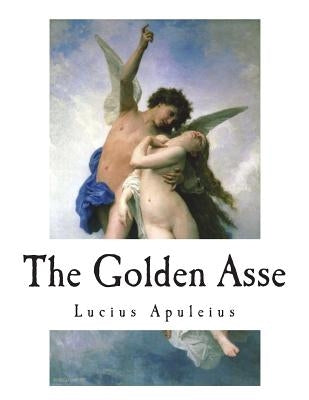 The Golden Asse by Adlington, William