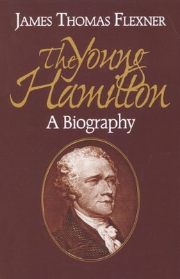 Young Hamilton by Flexner, James T.